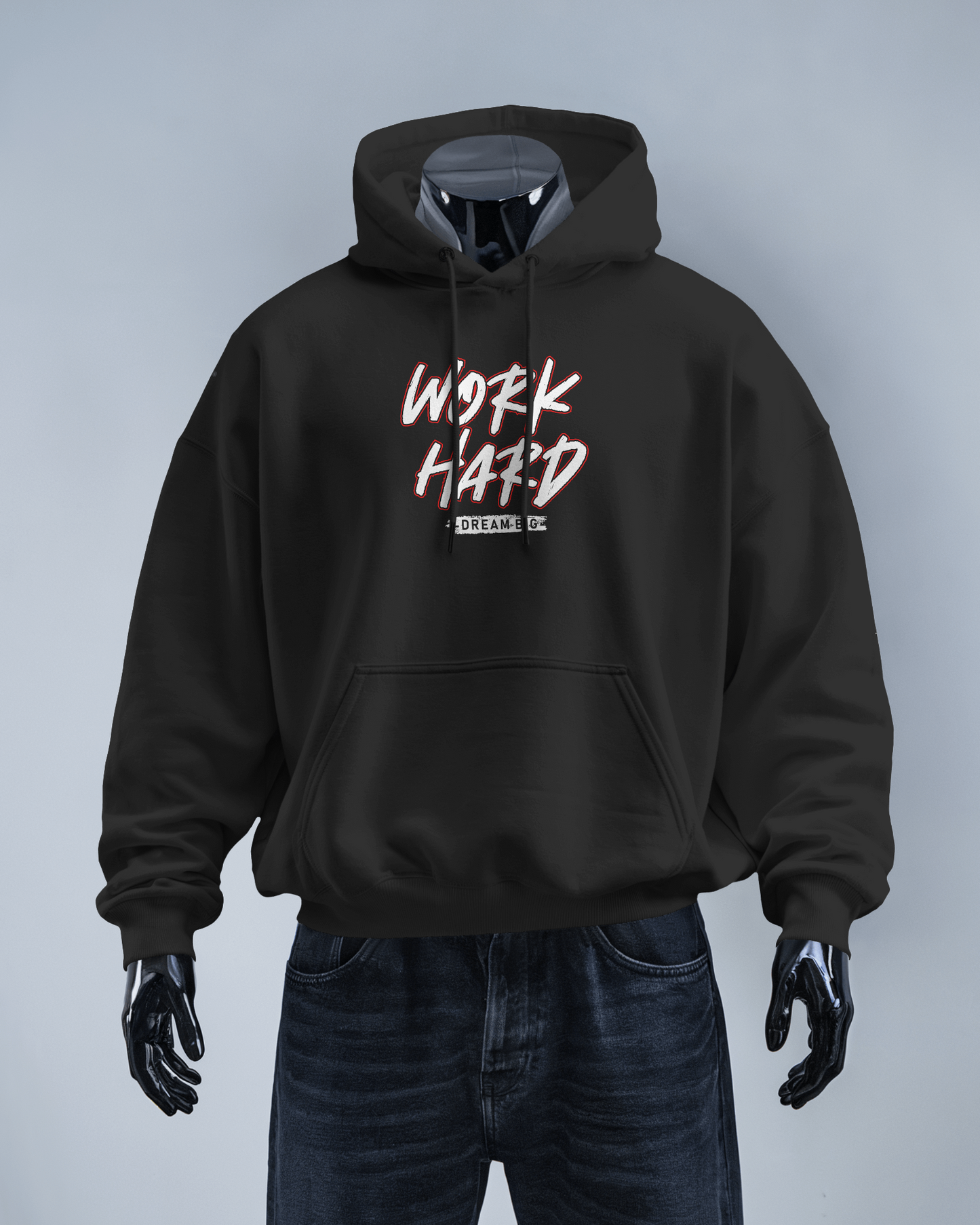 Work Hard Dream Big - Hoodie